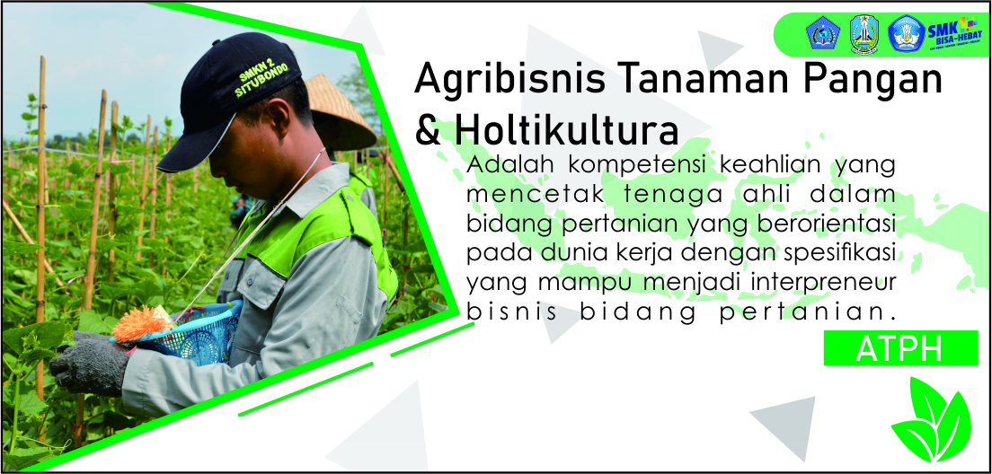 Agribisnis Tanaman Pangan dan Hortikultura